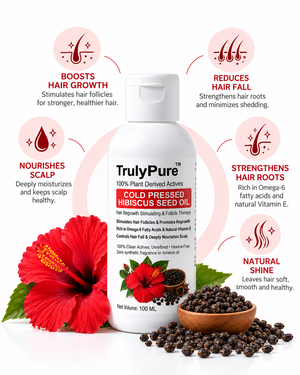 Hair Fall Control, Scalp Strengthening & Density Boosting Oil – TrulyPure™ Cold Pressed Virgin Hibiscus Seed Hair Oil (100 ml)